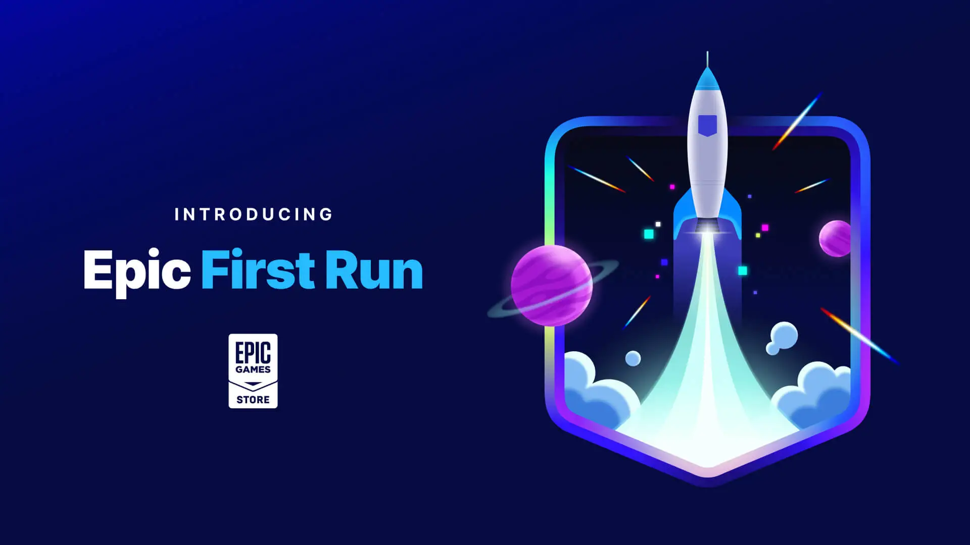 Epic First Run splash screen