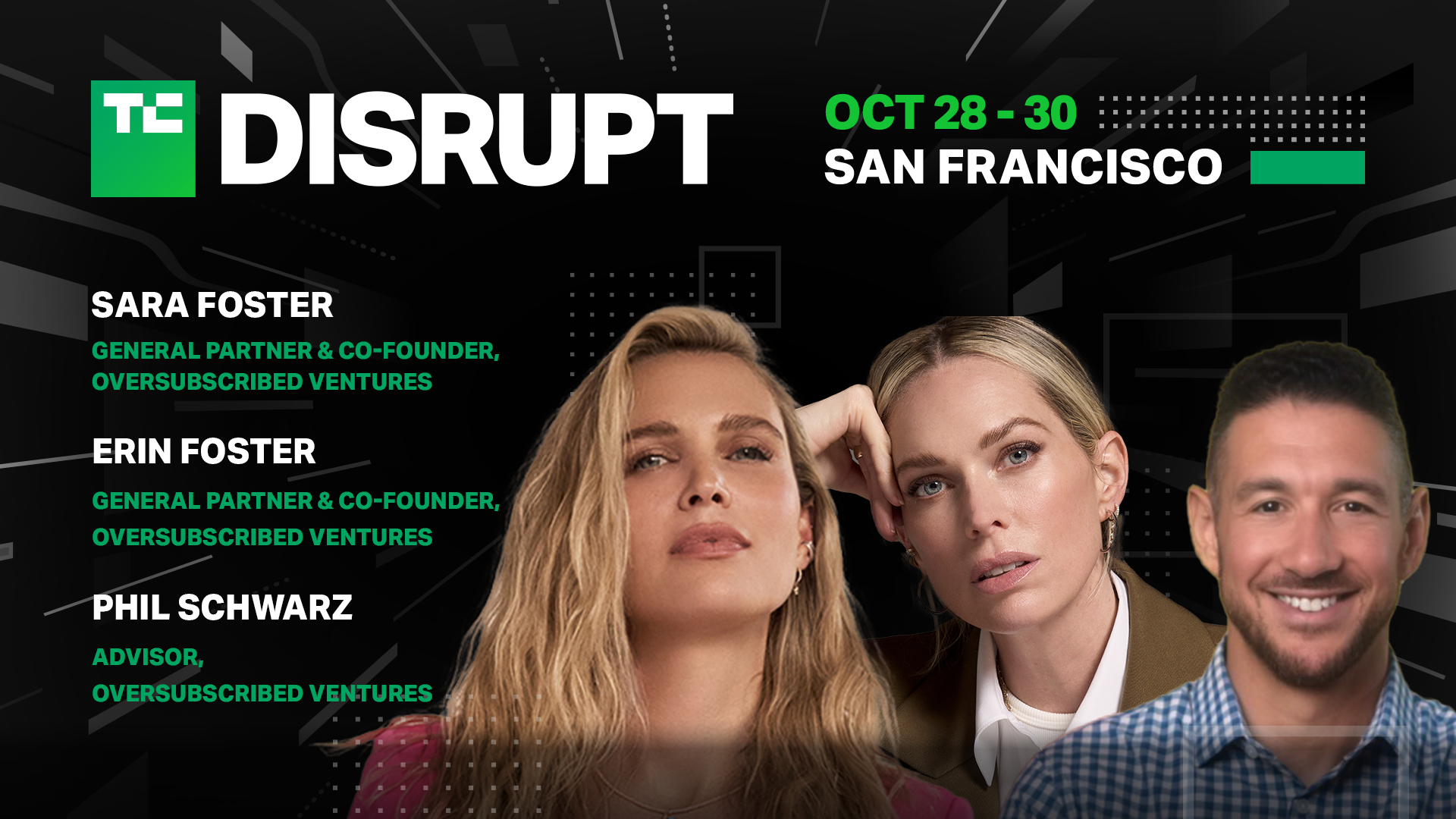 TechCrunch Disrupt 2024 Erin and Sara Foster